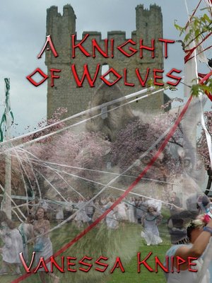 cover image of A Knight of Wolves